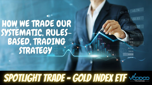 Spotlight Trade - Gold Index ETF